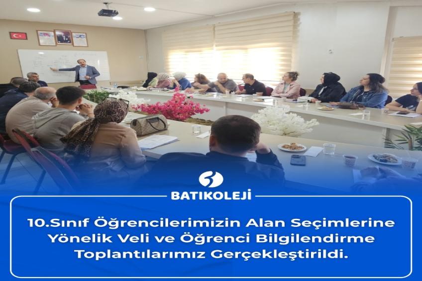 10.Sınıf Öğrencilerimizin Alan Seçimlerine Yönelik Toplantılarımız
