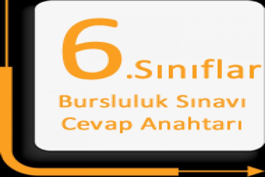 6. Sınıf 2022 Bursluluk Sınavı Cevap Anahtarı