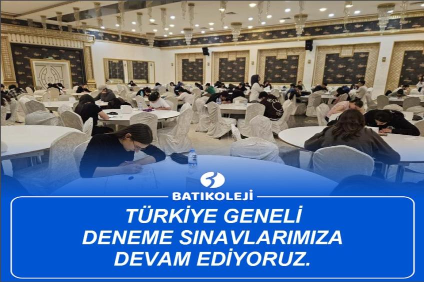 Türkiye Geneli Deneme Sınavlarımıza Devam Ediyoruz